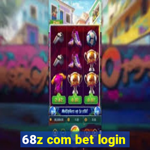 68z com bet login